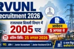 RVUNL Recruitment 2026 राजस्थान बिजली विभाग में 2005 पद